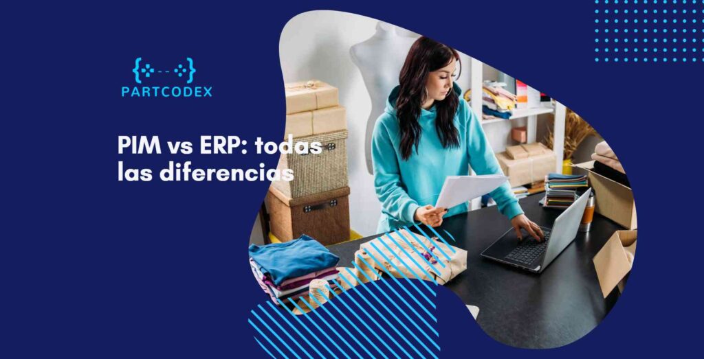 PIM vs ERP: todas las diferencias