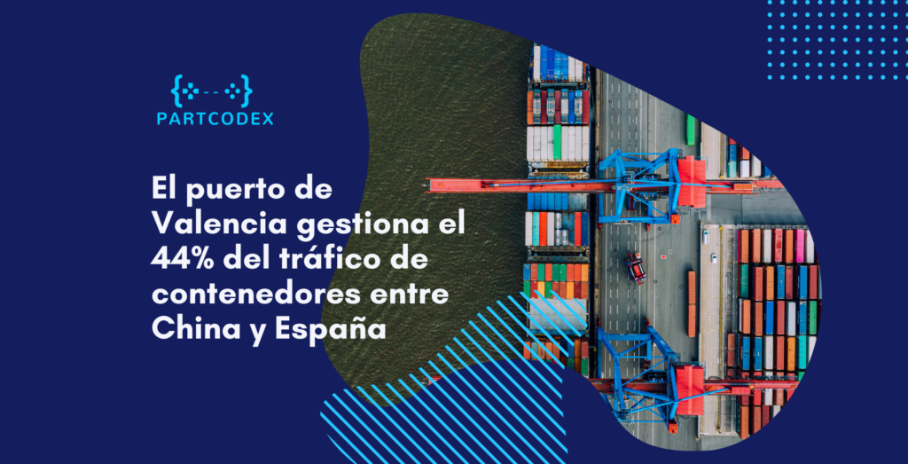 El puerto de Valencia gestiona el 44% del tráfico de contenedores entre China y España